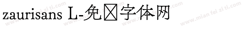 zaurisans L字体转换